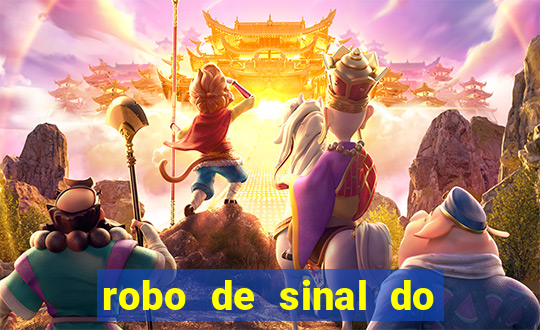 robo de sinal do fortune tiger